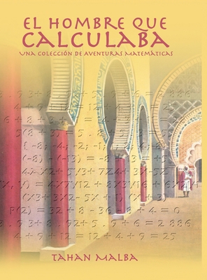 El Hombre Que Calculaba [Spanish] 1638230250 Book Cover
