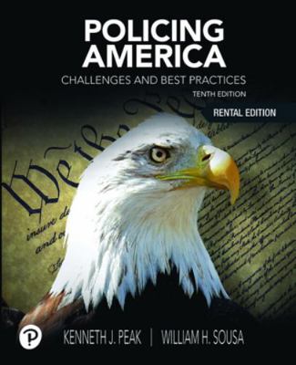 Policing America: Challenges and Best Practices 0135816432 Book Cover