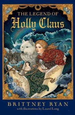 The Legend of Holly Claus 0060585110 Book Cover