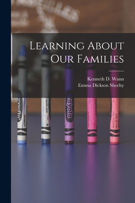 Learning About Our Families 1013705734 Book Cover