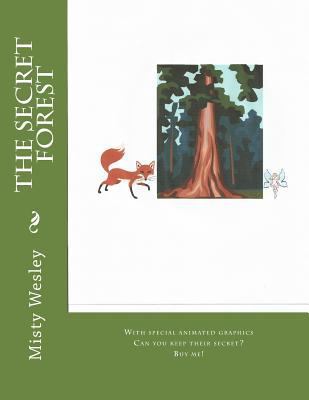 The Secret Forest 1499260695 Book Cover