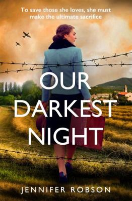 Our Darkest Night: Inspired by true events, a p... 1472280687 Book Cover