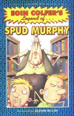 The Legend of Spud Murphy 0786855010 Book Cover