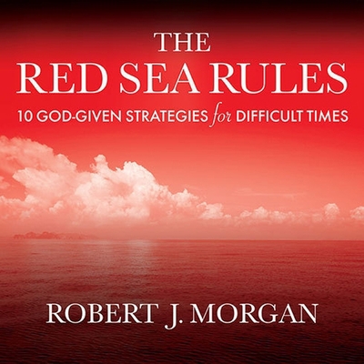 The Red Sea Rules: 10 God-Given Strategies for ... B08XNVDBX4 Book Cover