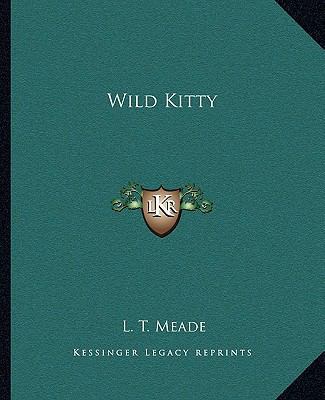 Wild Kitty 1162717076 Book Cover