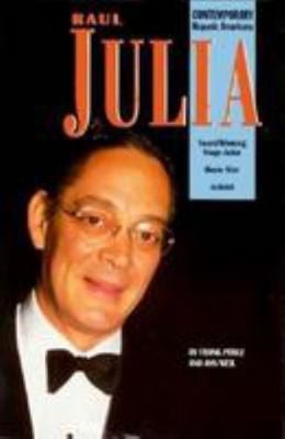 Raul Julia (Contemporary Hispanic Americans) 0811497860 Book Cover