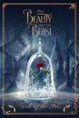 Disney Beauty and the Beast Book of the Film 1474852475 Book Cover