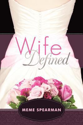 Wife Defined 1449717624 Book Cover