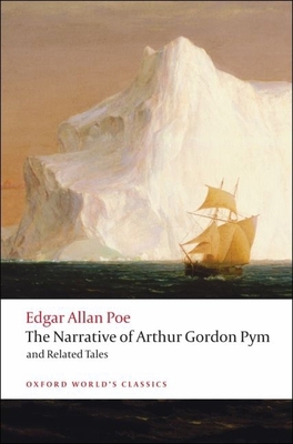 The Narrative of Arthur Gordon Pym of Nantucket... 0199540470 Book Cover