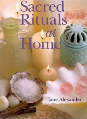 Sacred Rituals at Home 0806971592 Book Cover