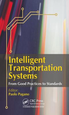 Intelligent Transportation Systems: From Good P... 1498721869 Book Cover