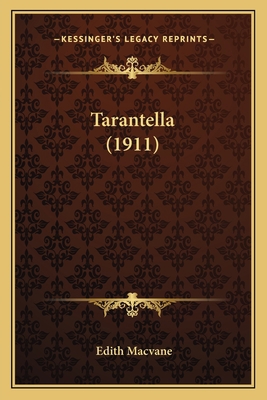 Tarantella (1911) 1164895400 Book Cover