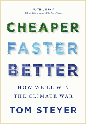 Cheaper, Faster, Better: How We'll Win the Clim... 1954118643 Book Cover