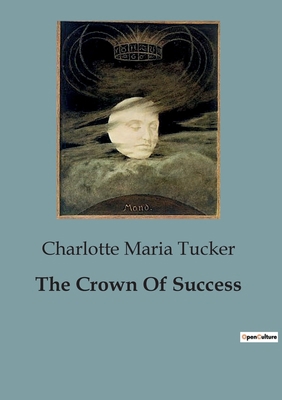 The Crown Of Success B0CJ6771BY Book Cover