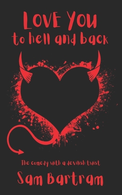 Love You to Hell and Back B0C1J5SN82 Book Cover