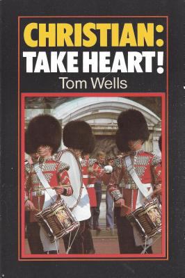 Christian Take Heart: 0851515088 Book Cover