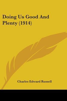 Doing Us Good And Plenty (1914) 110411836X Book Cover