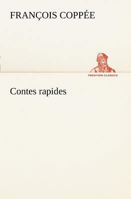 Contes rapides [French] 3849127753 Book Cover