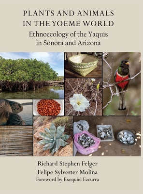 Plants and Animals in the Yoeme World: Ethnoeco... B0CXG9BMSK Book Cover