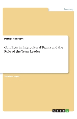 Conflicts in Intercultural Teams and the Role o... 3346162931 Book Cover