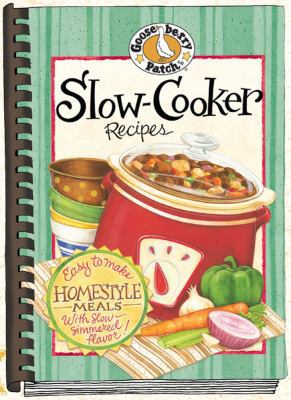 Slow-Cooker Recipes: Easy to Make Homestyle Mea... 1931890633 Book Cover