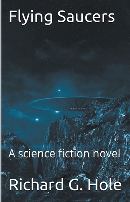 Flying Saucers B0B23NBRL4 Book Cover