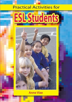 Practical Activities for ESL Students: A how-to... 1921613238 Book Cover