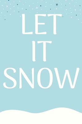 let it snow 1654559687 Book Cover