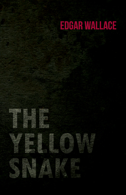 The Yellow Snake 1473323673 Book Cover
