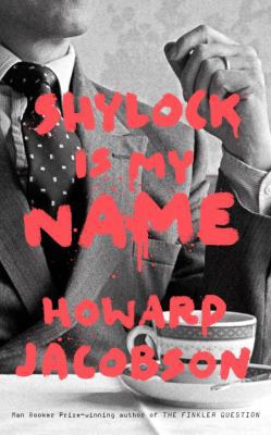 Shylock Is My Name: The Merchant of Venice Reto... 0345809238 Book Cover