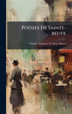 PoÃ(c)sies De Sainte-beuve [French] 1024689999 Book Cover