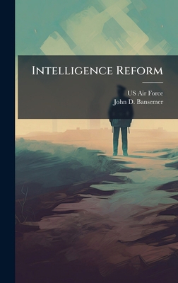 Intelligence Reform 1025072103 Book Cover
