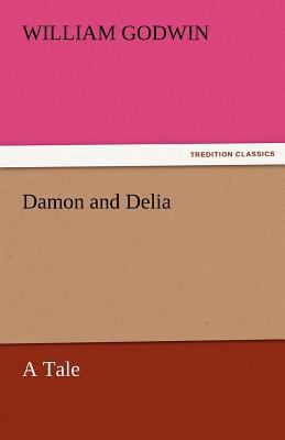 Damon and Delia 3842424647 Book Cover