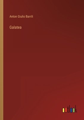Galatea [Italian] 3368008625 Book Cover