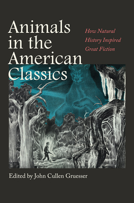 Animals in the American Classics: How Natural H... 1648430201 Book Cover