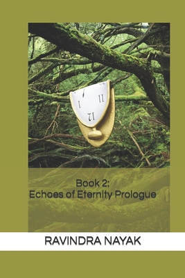 Book 2: Echoes of Eternity Prologue B0CRJ411TR Book Cover