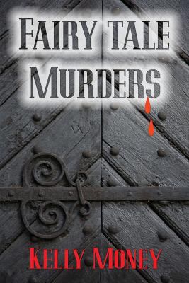 Fairy Tale Murders 1604148047 Book Cover