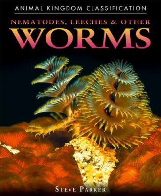 Nematodes, Leeches, and Other Worms 0756516153 Book Cover