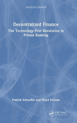 Decentralized Finance: The Technology-First Rev... 1041278055 Book Cover