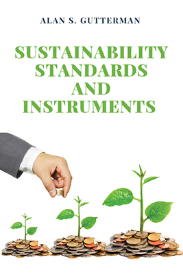 Sustainability Standards and Instruments 1953349889 Book Cover