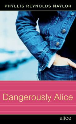 Dangerously Alice 0689870949 Book Cover