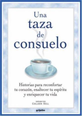 Una taza de consuelo (Spanish Edition) 1400059232 Book Cover