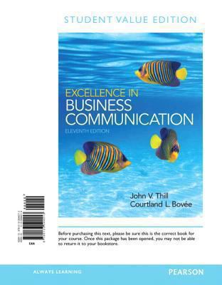 Excellence in Business Communication: Student V... 0133544214 Book Cover