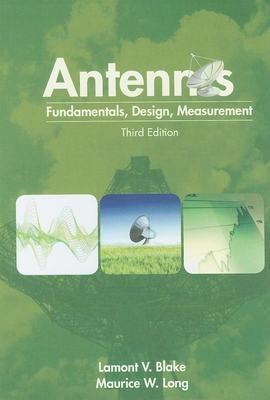 Antennas: Fundamentals, Design, Measurement 1891121782 Book Cover