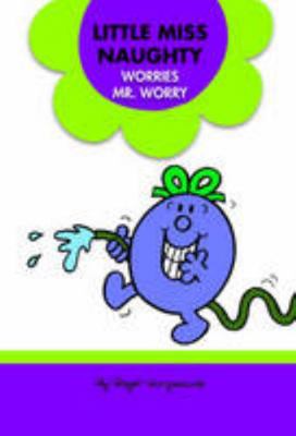 Little Miss Naughty Worries Mr. Worry 0603565735 Book Cover