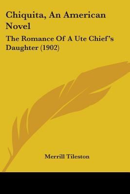 Chiquita, An American Novel: The Romance Of A U... 0548867267 Book Cover