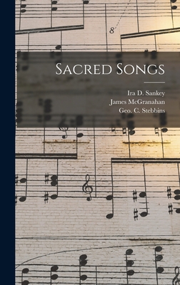Sacred Songs [microform] 1013298179 Book Cover