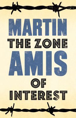 The Zone of Interest 0224099744 Book Cover