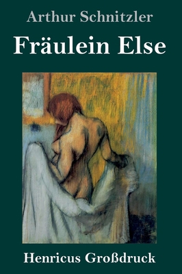 Fräulein Else (Großdruck) [German] 3847825569 Book Cover