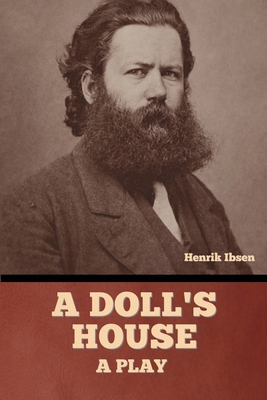 A Doll's House: a play B0H5FM2QDX Book Cover